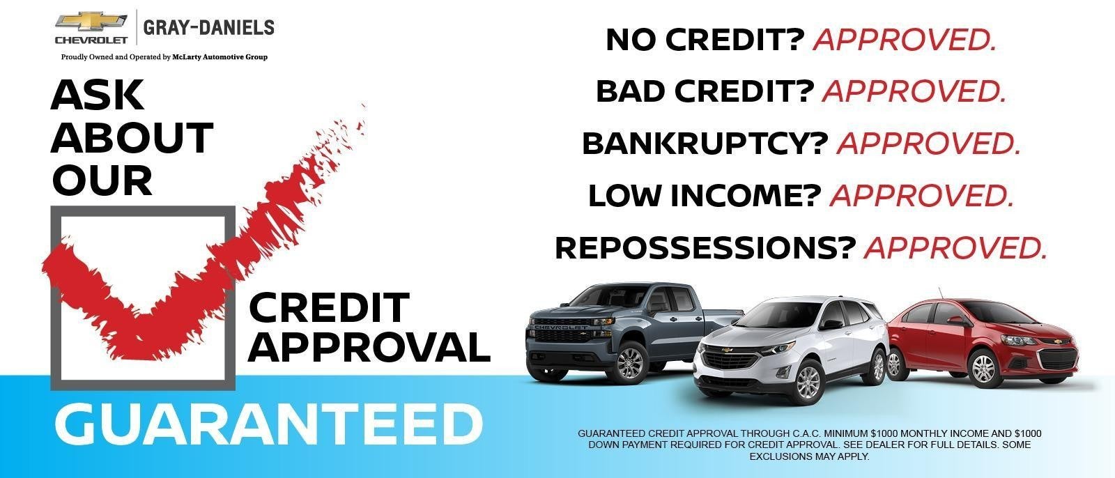 Ask About Our Credit Approval at Gray-Daniels Chevrolet in JACKSON, MS.